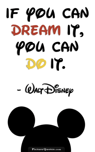 IF YOU CAN DREAM IT, YOU CAN DO IT (Transparent Small)[2857]